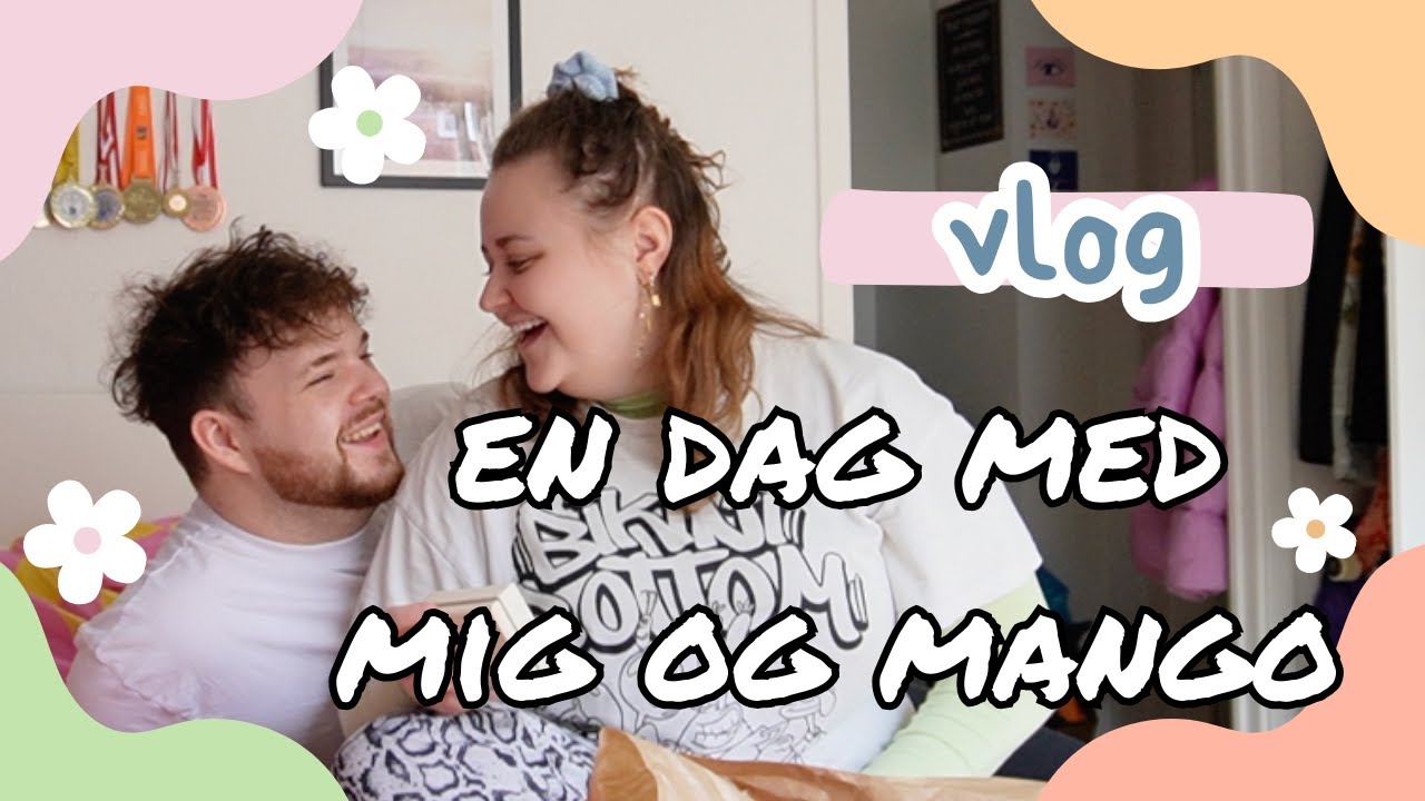Hverdag med min k&aelig;reste! (vlog)