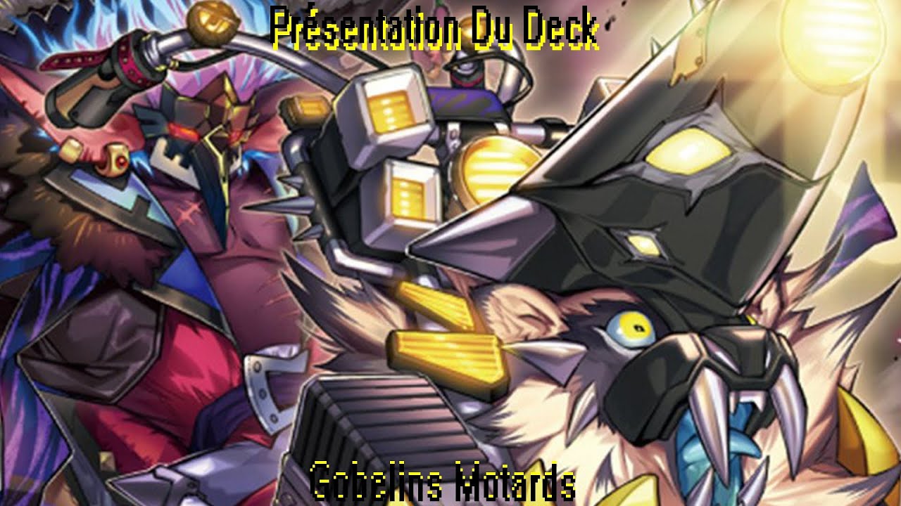 Présentation du deck Gobelin Motards !