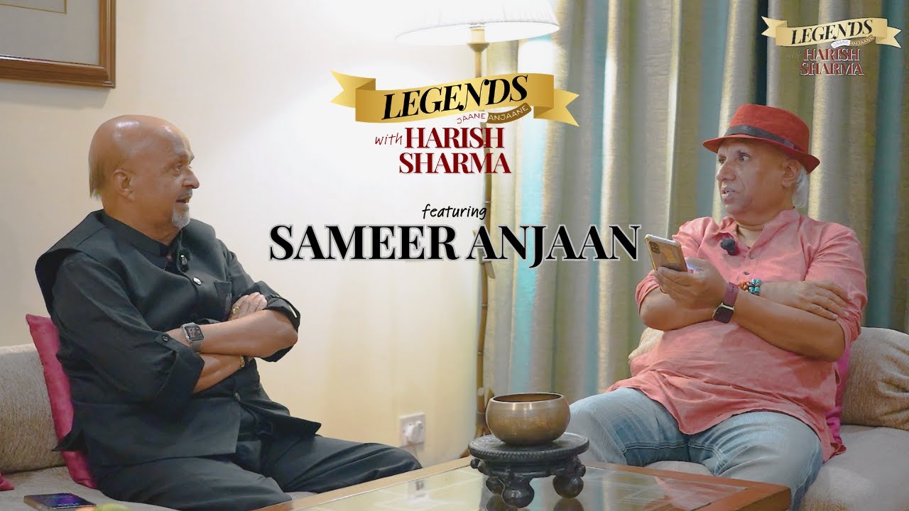 Legends With HS | In Conversation with Sameer Anjaan