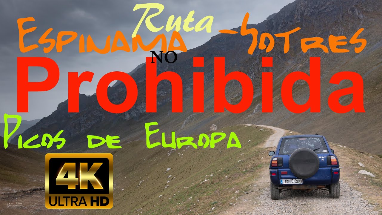 Espinama  Sotres 4K ruta no prohibida  ⛔
