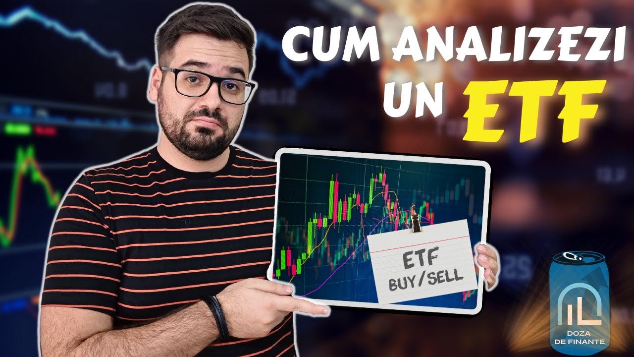 Cum gasesti si cum analizezi un ETF! Doza de Finante #9