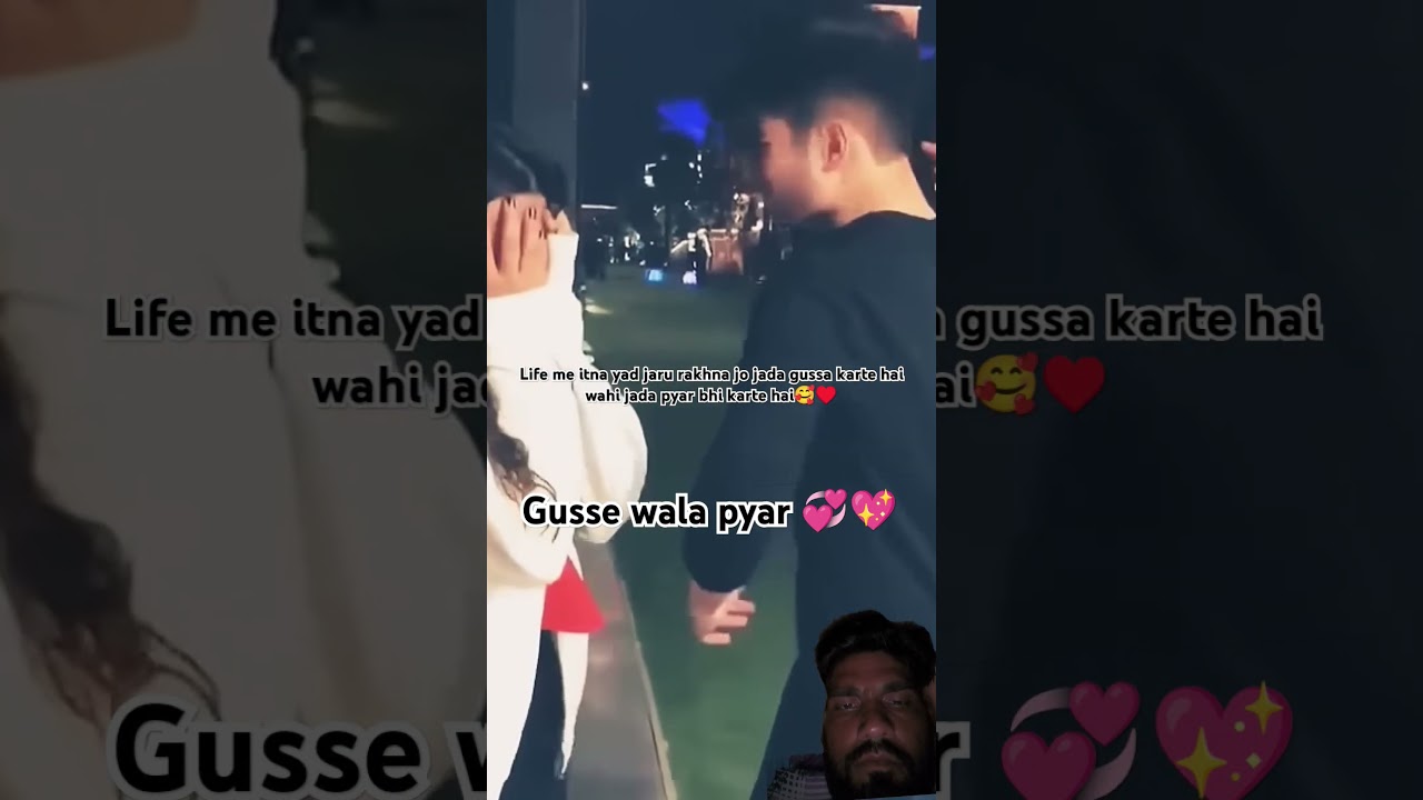 Gusse wala pyar love status WhatsApp status &hearts;️😍🥰 #love #song #romantic #song