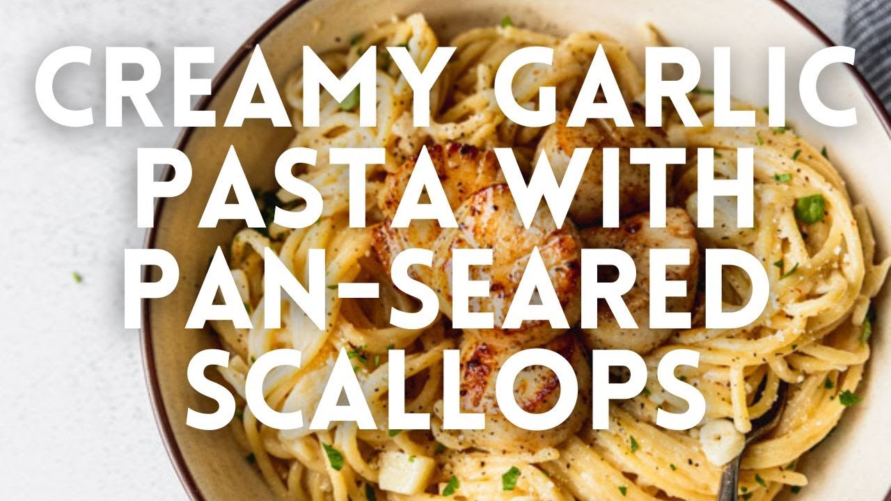 Creamy Garlic Pasta with Seared Scallops