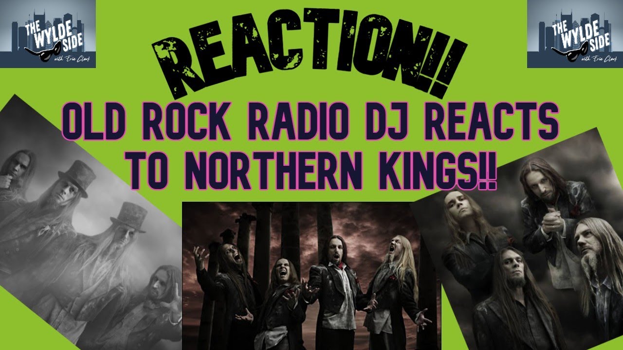 [REACTION!!] Old Rock Radio DJ REACTS to NORTHERN KINGS ft. 