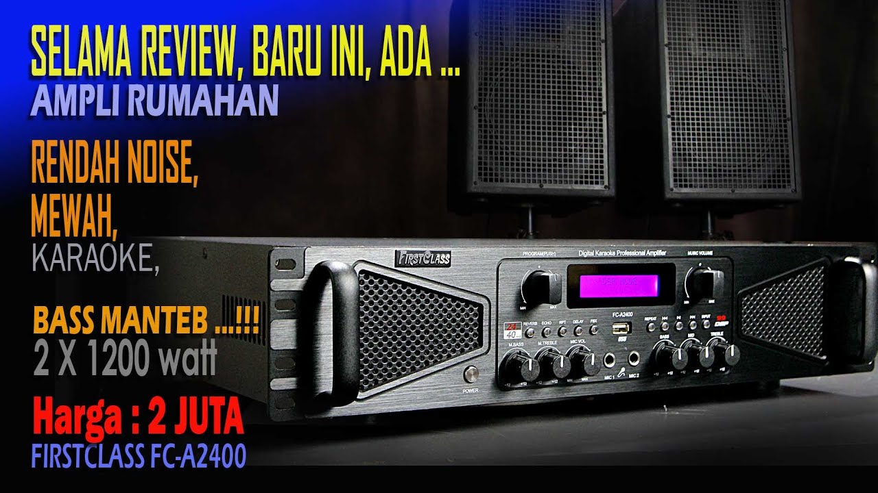 Selama REVIEW, Baru Ini, Ada Amplifier Rumahan, Noise Rendah, Bass Tebel, Elegant, FC-A2400