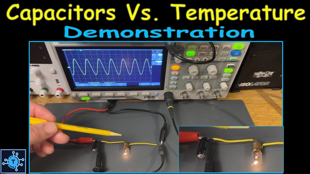 #105 - Capacitors vs. Temperature Demonstration - ESR - Equivalent Series Resistance