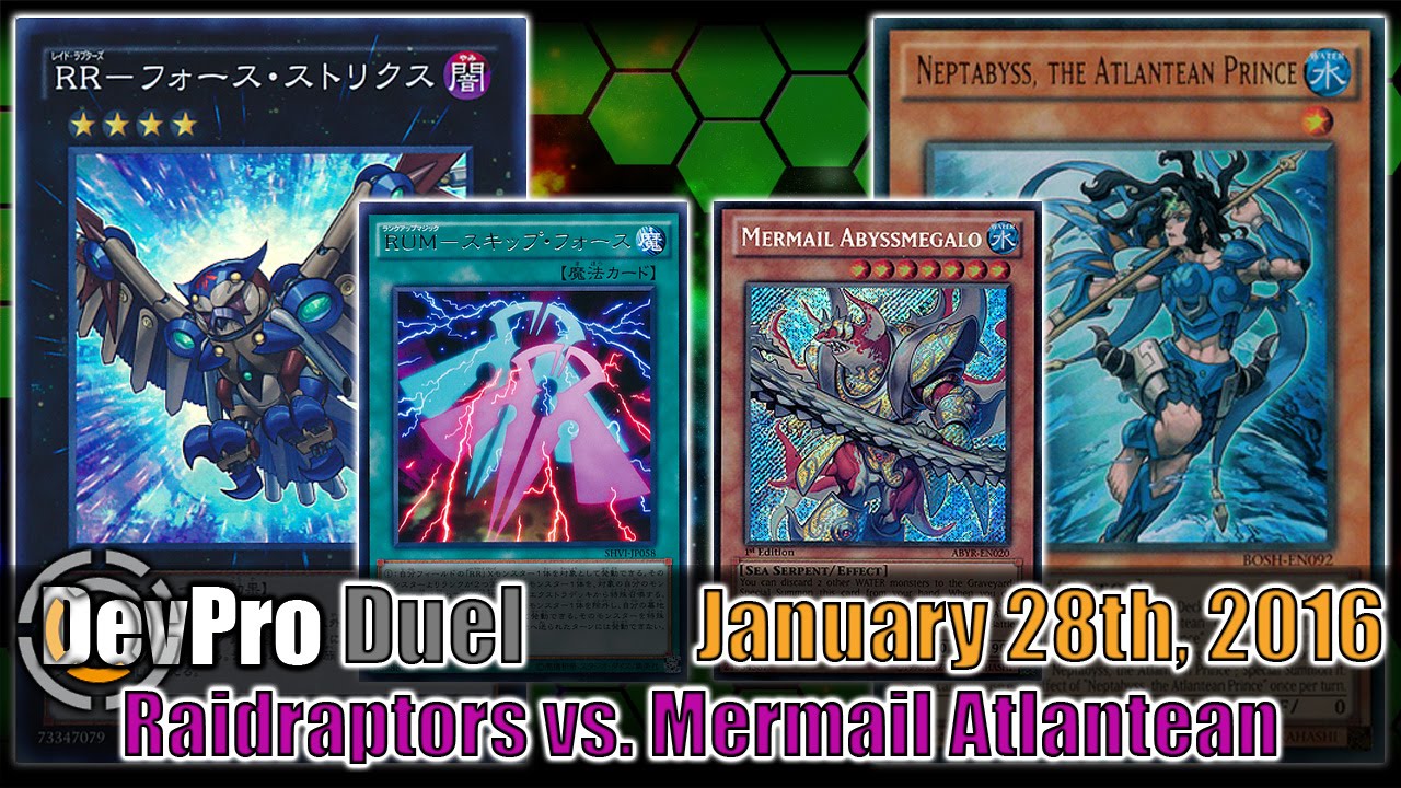 Raidraptors (SHVI) vs. Mermail Atlanteans - DevPro Duel (January 2016) Yugioh Duel
