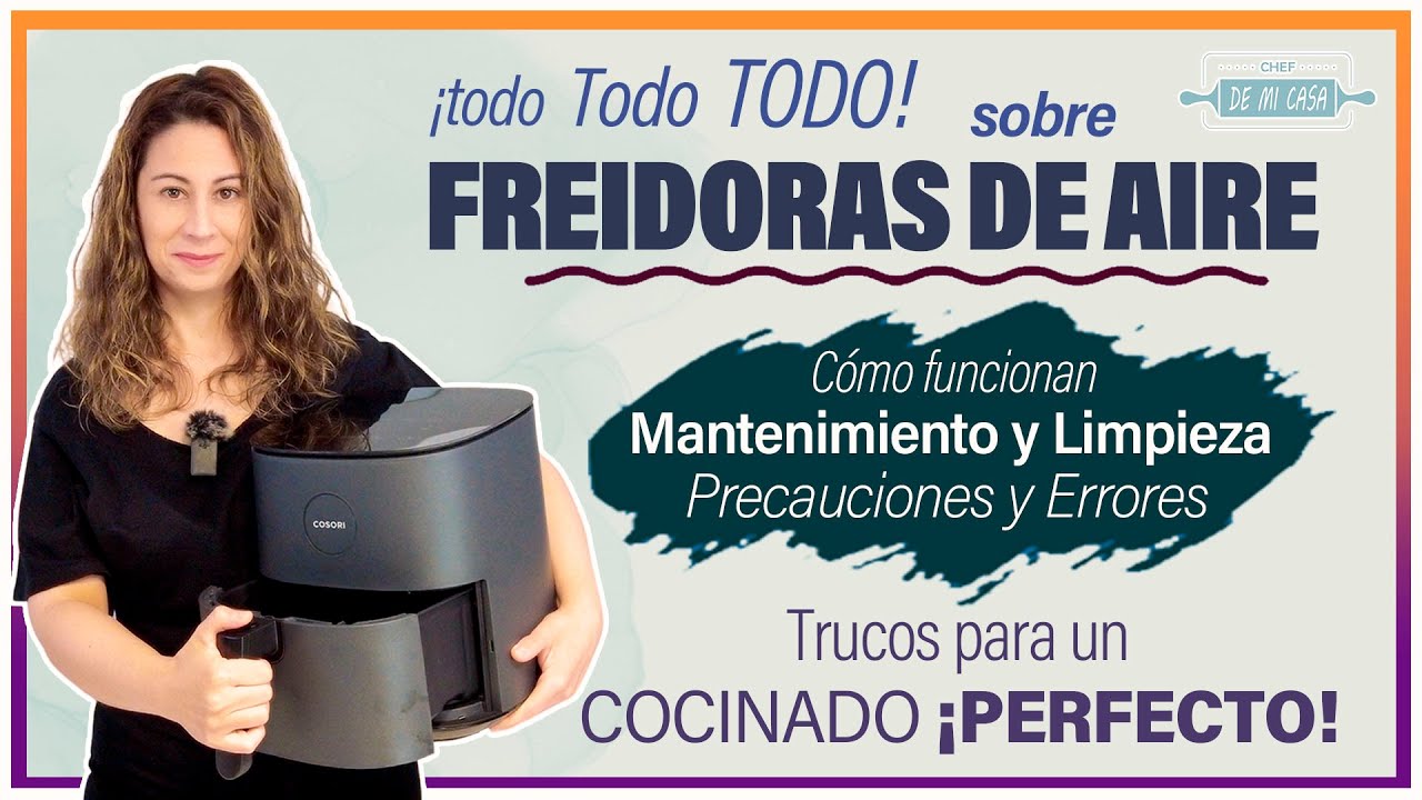 👉 todo, Todo, TODO sobre las FREIDORAS DE AIRE - AIRFYERS 🤗 TRUCOS, ERRORES, LIMPIEZA..
