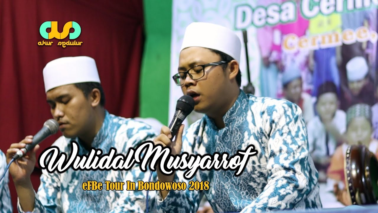 Faroidul Bahiyyah (Wulidal Musyarrof) - eFBe Tour In Bondowoso 2018