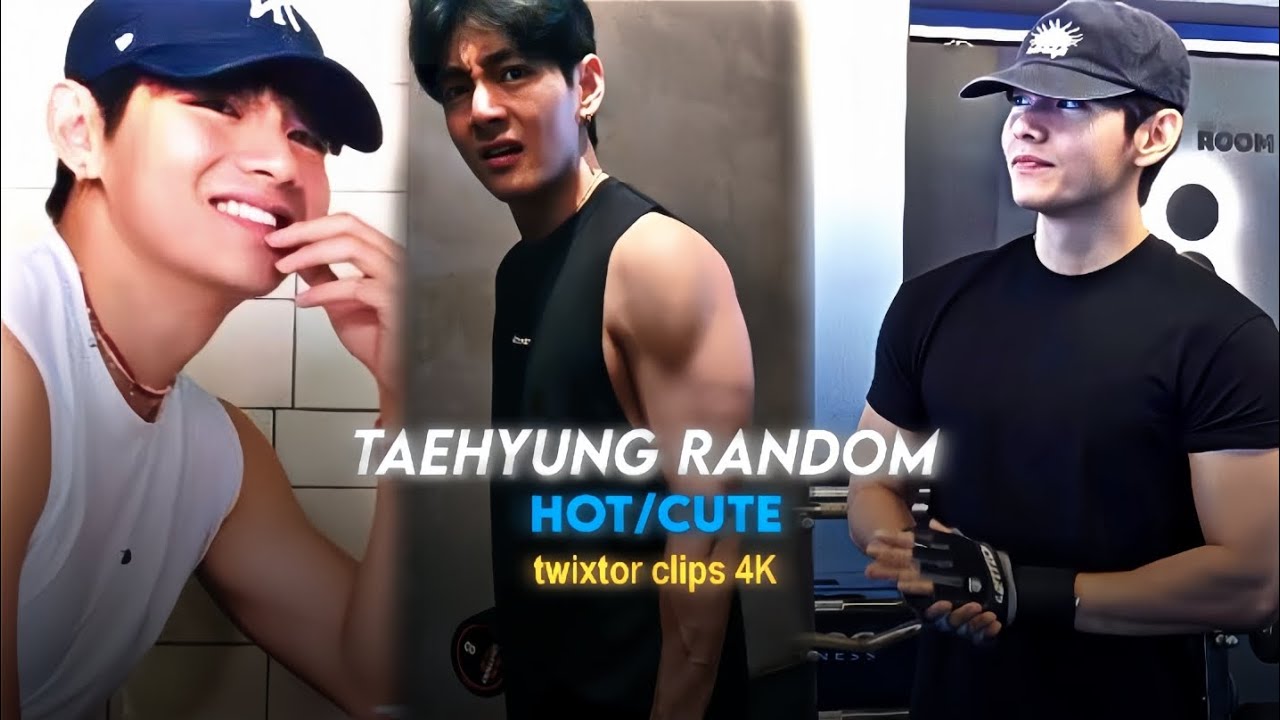 TAEHYUNG RANDOM HOT/CUTE (twixtor clips 🖇️)