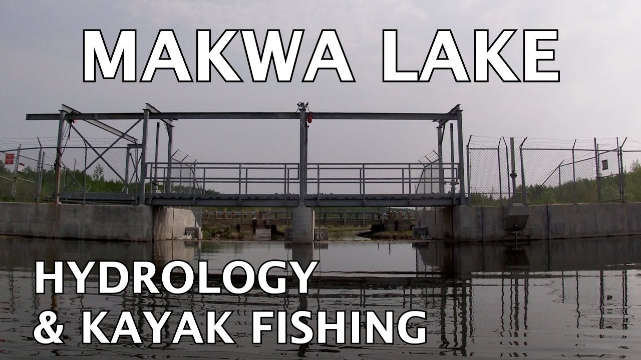 Makwa Lake: Hydrology And Kayak Fishing