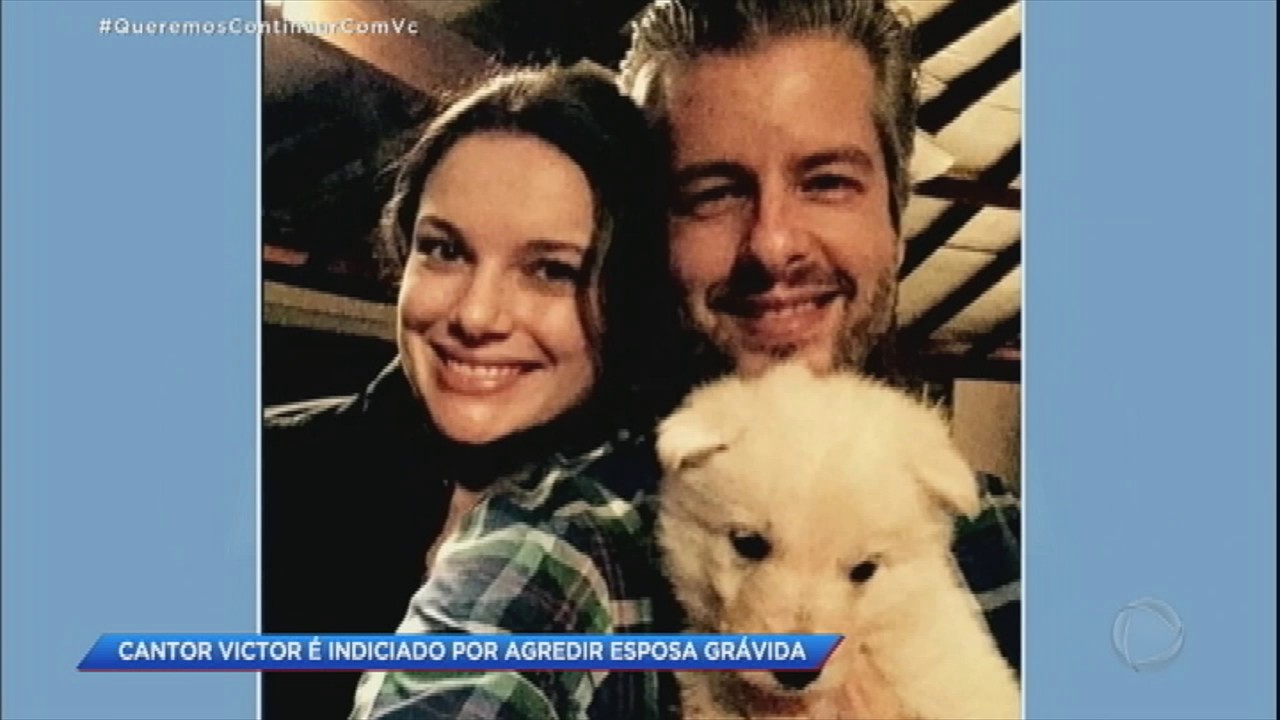 Sertanejo Victor é indiciado por agredir a esposa grávida