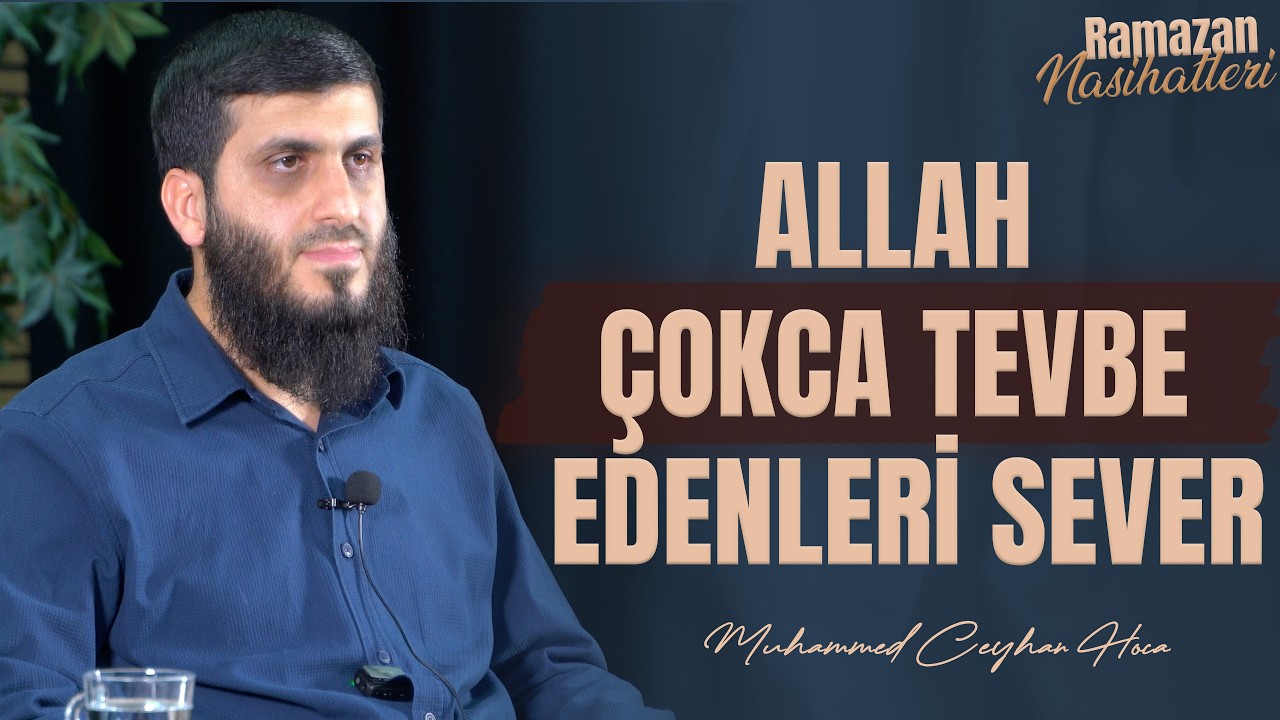 Allah Kimi Sever? | 1. Ders | Muhammed Ceyhan Hoca