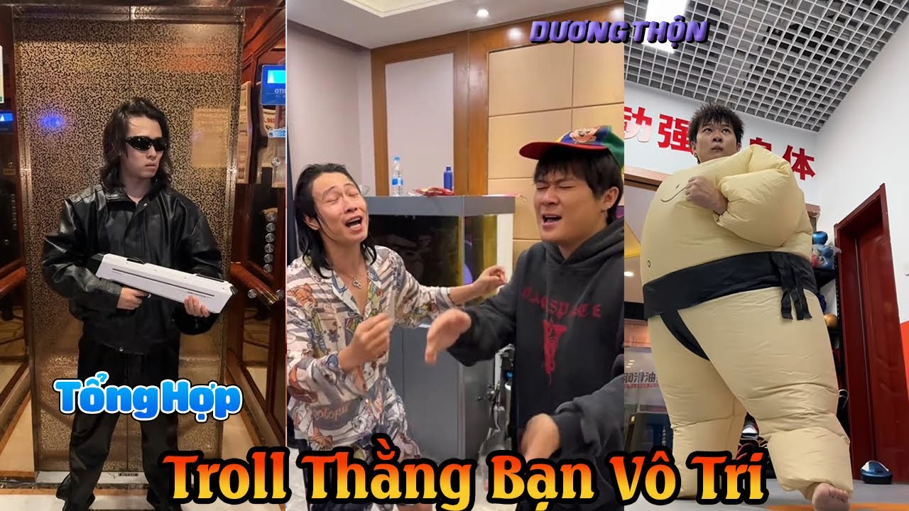 Tổng Hợp Troll Thằng Bạn Vô Tri Tập 57 | Những Pha Tấu Hài Của Giang Thần Và Tiểu Bạch P2
