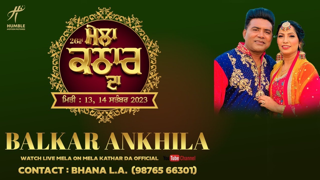 Balkar Ankhila Live 