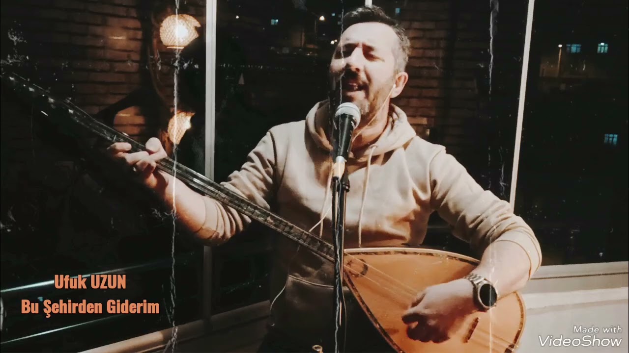 Ufuk UZUN- Bu Şehirden Giderim