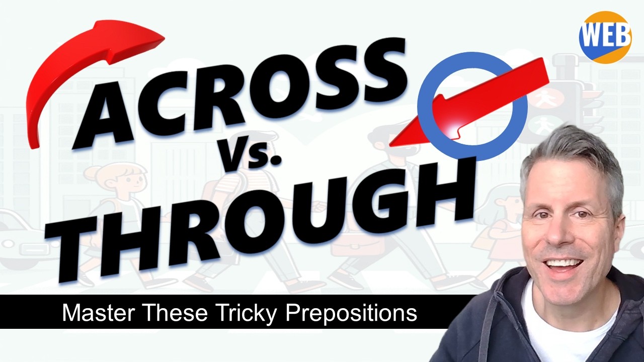 ✨ Across vs. Through: Mastering the Difference Like a Pro!!!