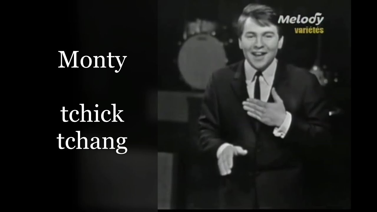 MONTY  -  tchick tchang  - 1964