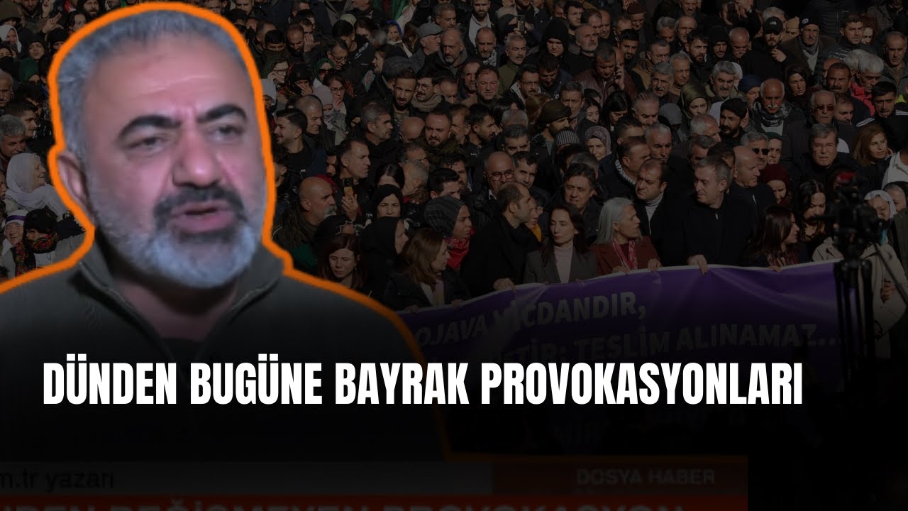 “Türkiye bayrağı da ortak bir değerdir” | Provokasyonlar ve Toplumsal Hafıza | DOSYA HABER