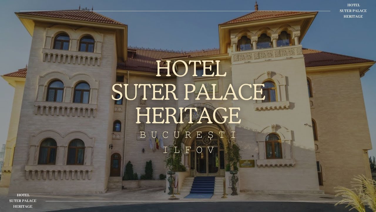 HOTEL SUTER PALACE HERITAGE BUCUREȘTI, ILFOV, OFERTE CAZARE HOTEL SUTER PALACE HERITAGE BUCUREȘTI