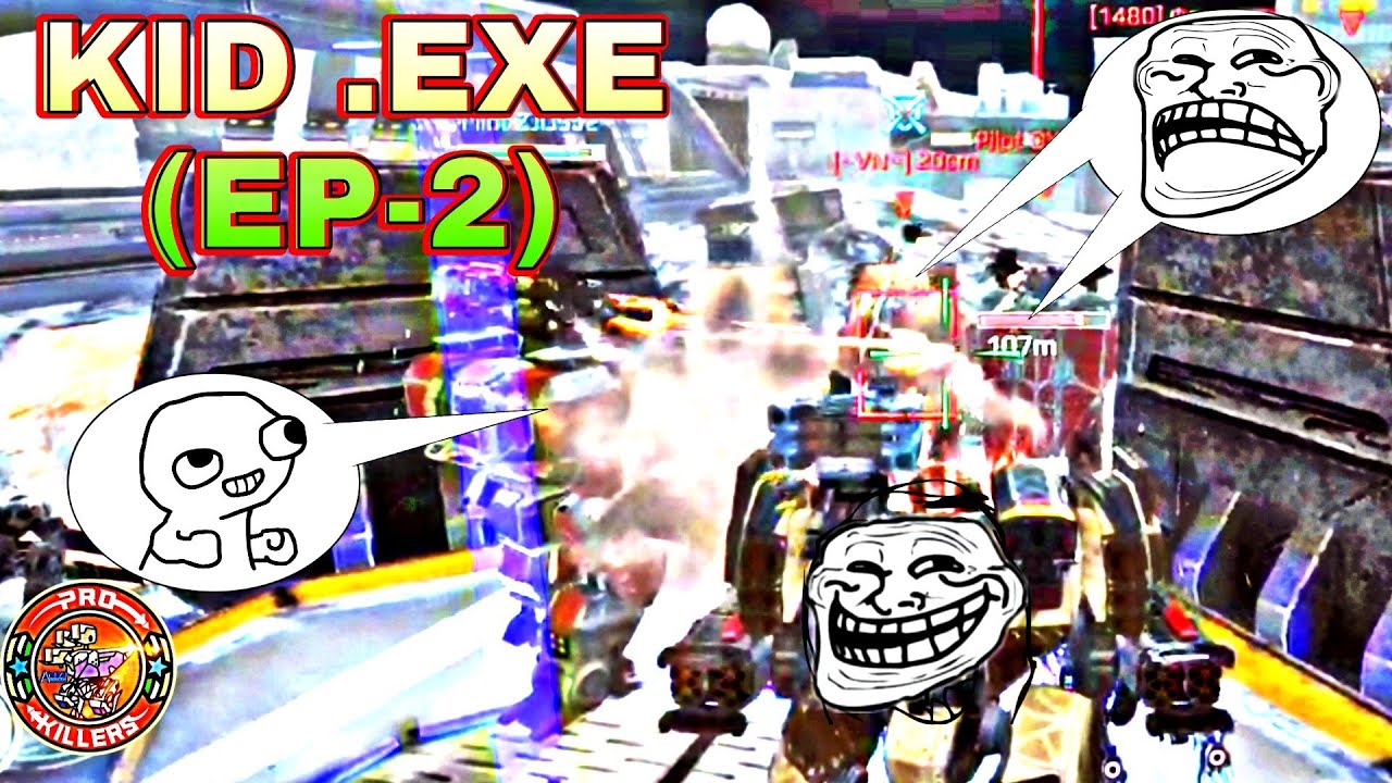 Kid .exe (ep-2)[War Robots Funny Video]PRO KILLERS