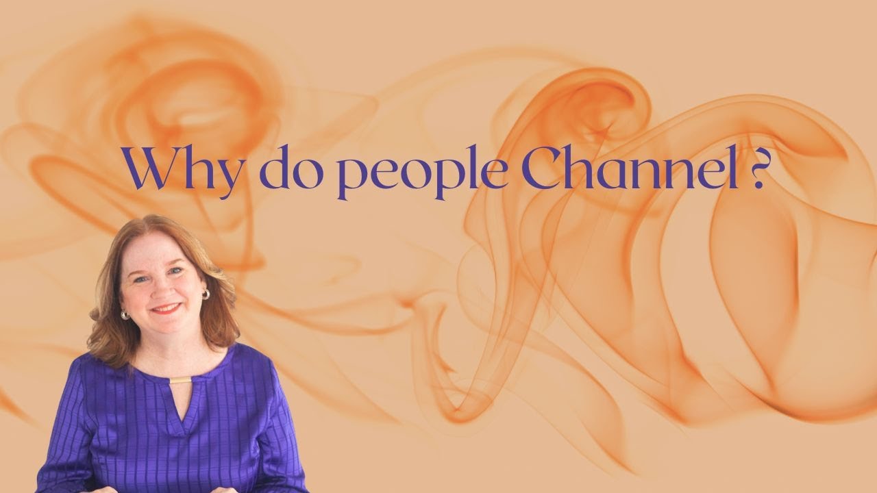 Why People Channel: A Deep Dive into Spiritual Communication