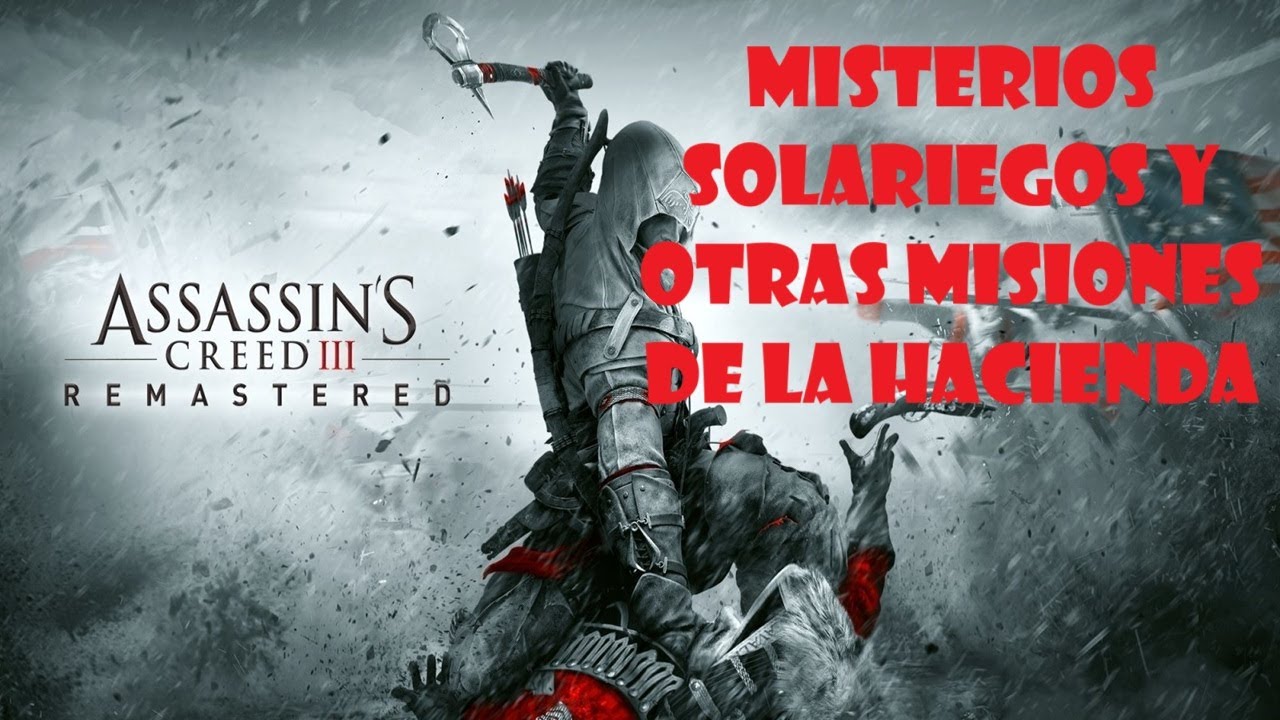 Assassin's Creed III Remastered (Español)PC Parte 57: Misterios Solariegos y Misiones de la Hacienda