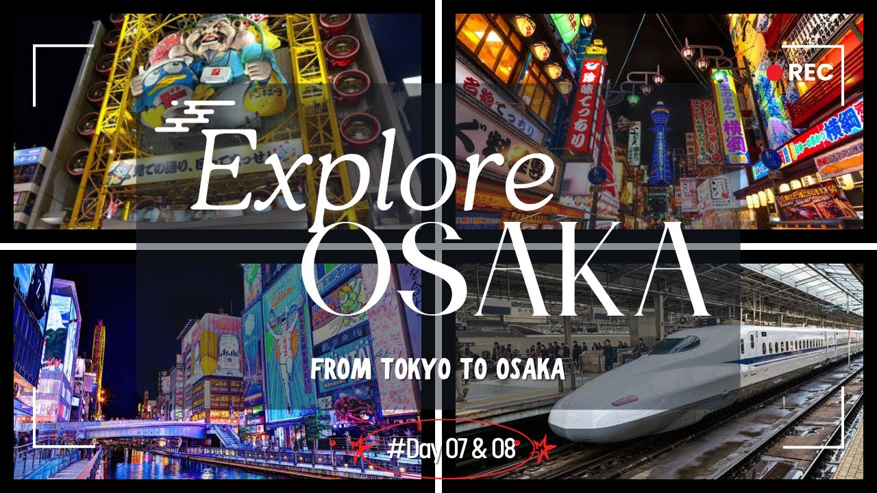 From Tokyo to Osaka using Shinkansen & Explore Osaka City - what we did whole day