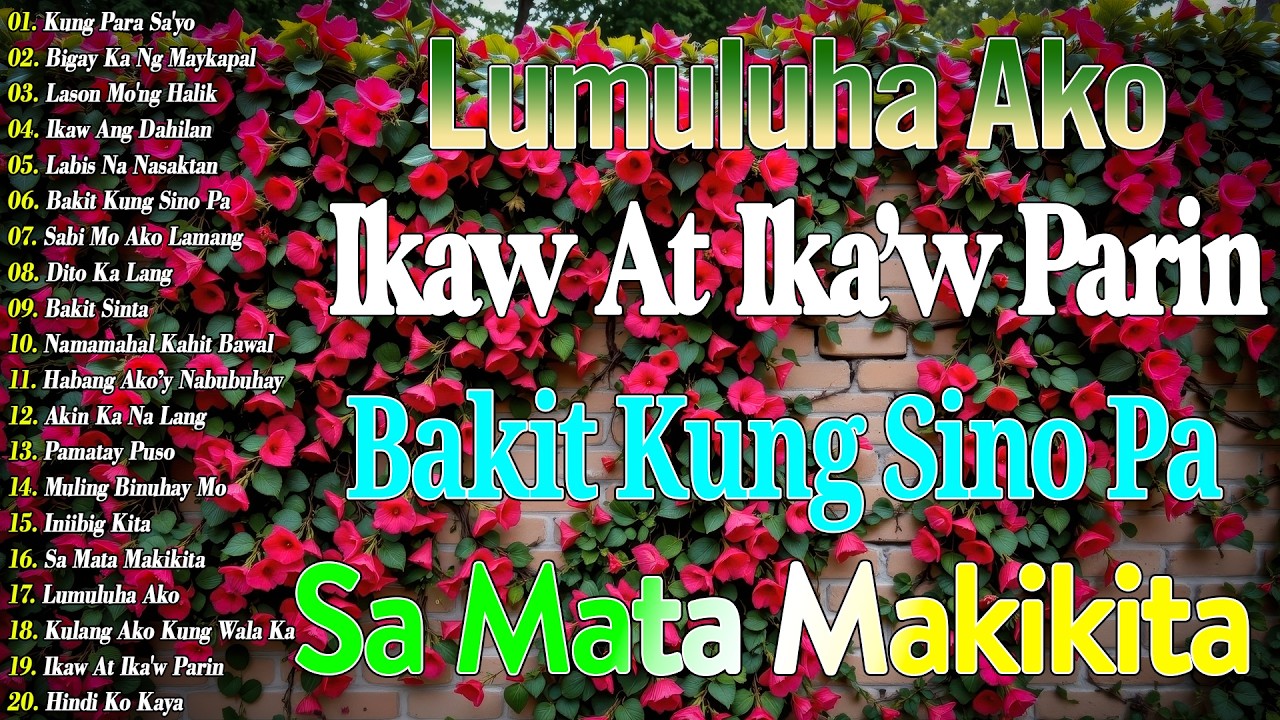 Sabi Mo Ako Lamang 💖 Bagong Pamatay Puso || Tagos Sa Puso 70s 80s 90s || Best Of OPM Love Songs 2026