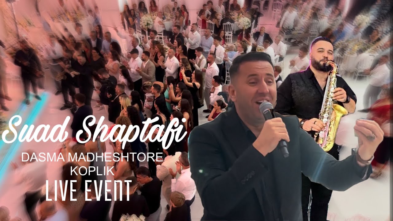 Suad Shaptafi Vis Shkodrani LIVE EVENT Band - Dasem Marramendese Koplik 2025 Melisa&Juled Duka HD