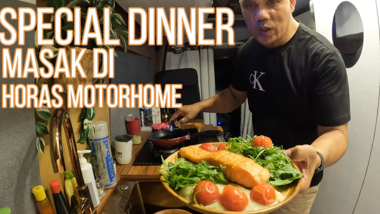 Masak special dinner di horas motorhome