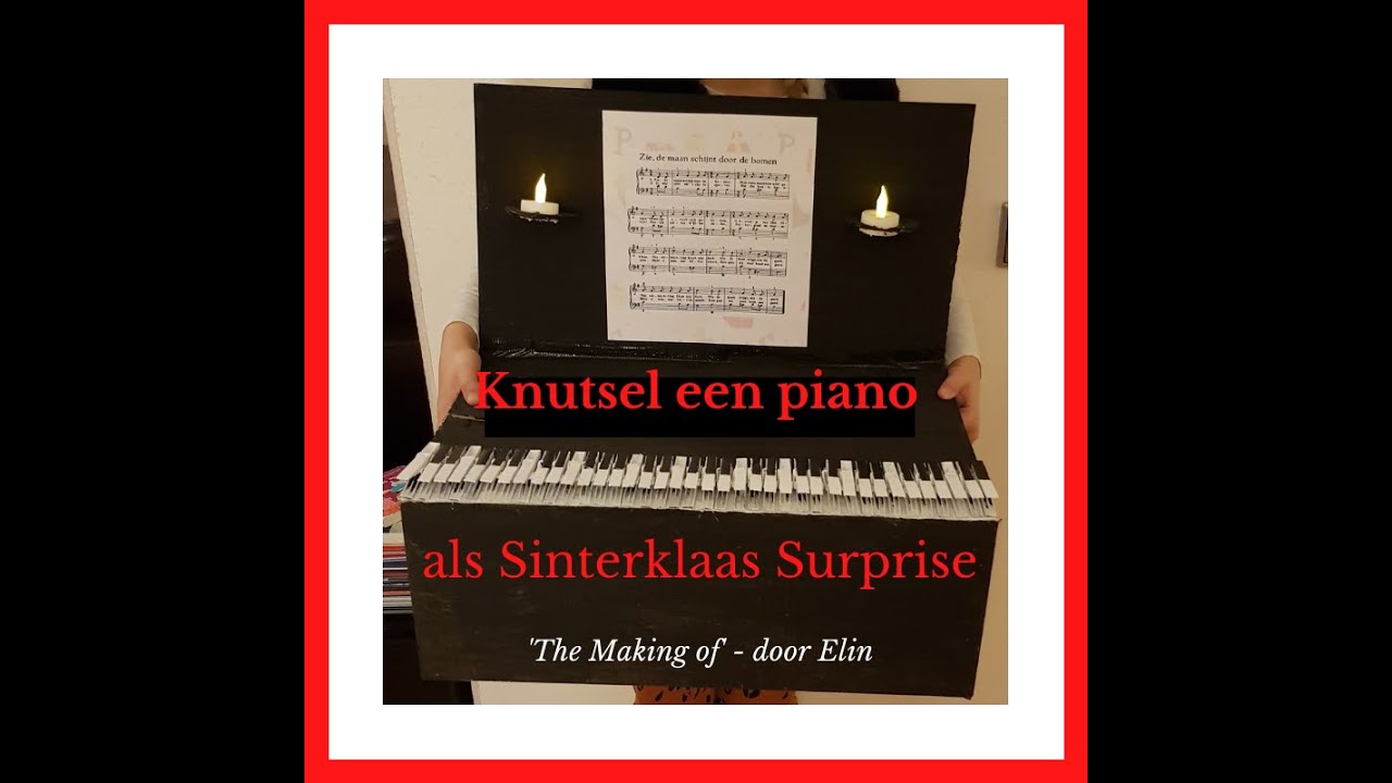 Knutsel een piano als Sinterklaas Surprise.
