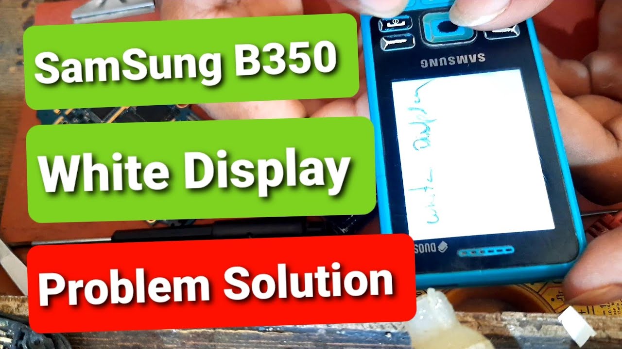 SMW: White Display Problem Solution Samsung B350 Model in Punjabi | Samsung Metro 350 White Display