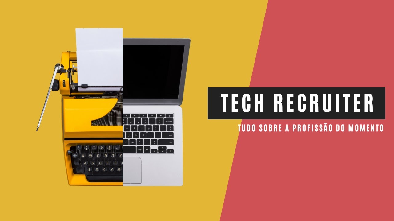 O que faz um Tech Recruiter?