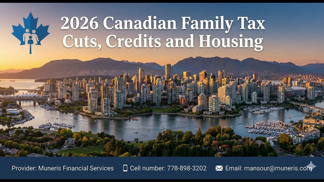 2026 Canadian Family Tax Cuts Credits and Housing