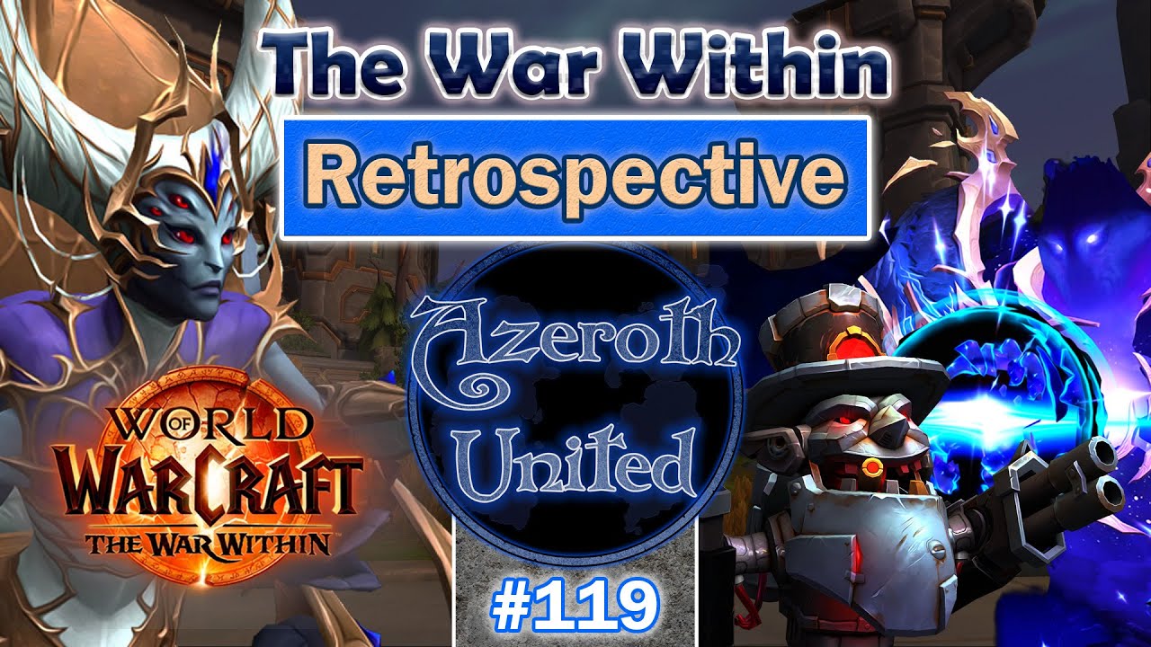 Episode 119 - The War Within Retrospective