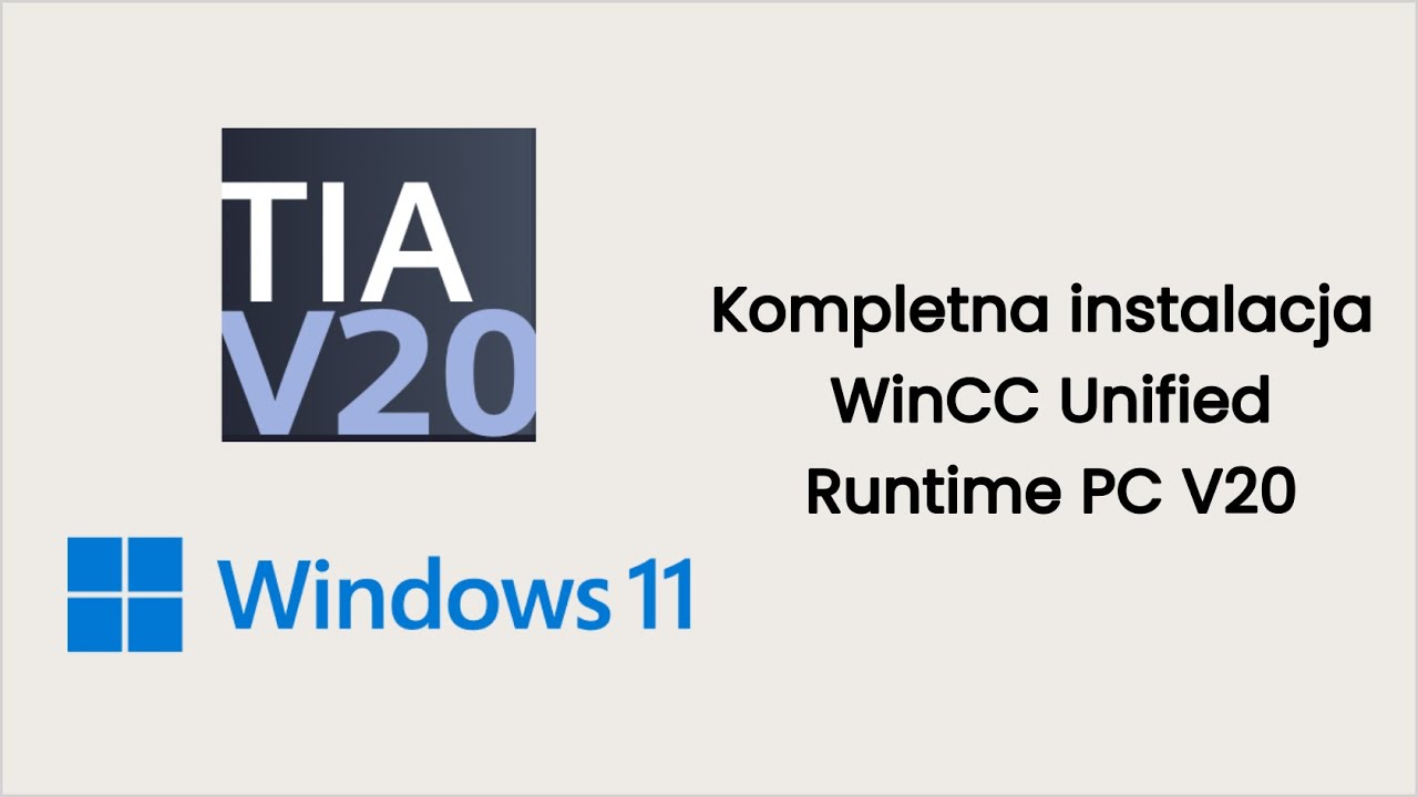 Siemens TIA Portal V20 - WinCC Unified PC Runtime: Instalacja na Windows 11