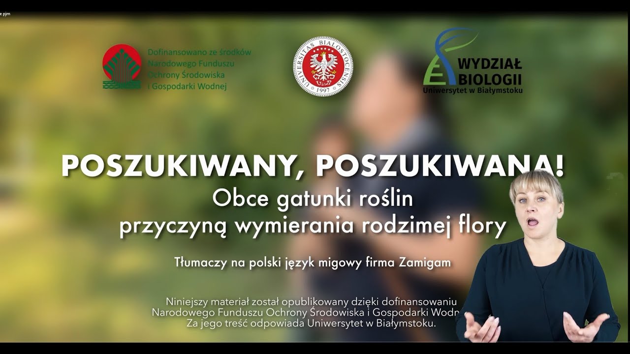 Poszukiwana-Poszukiwany! Obce i inwazyjne rośliny, dr Edyta Jermakowicz (Wydział Biologii UwB).