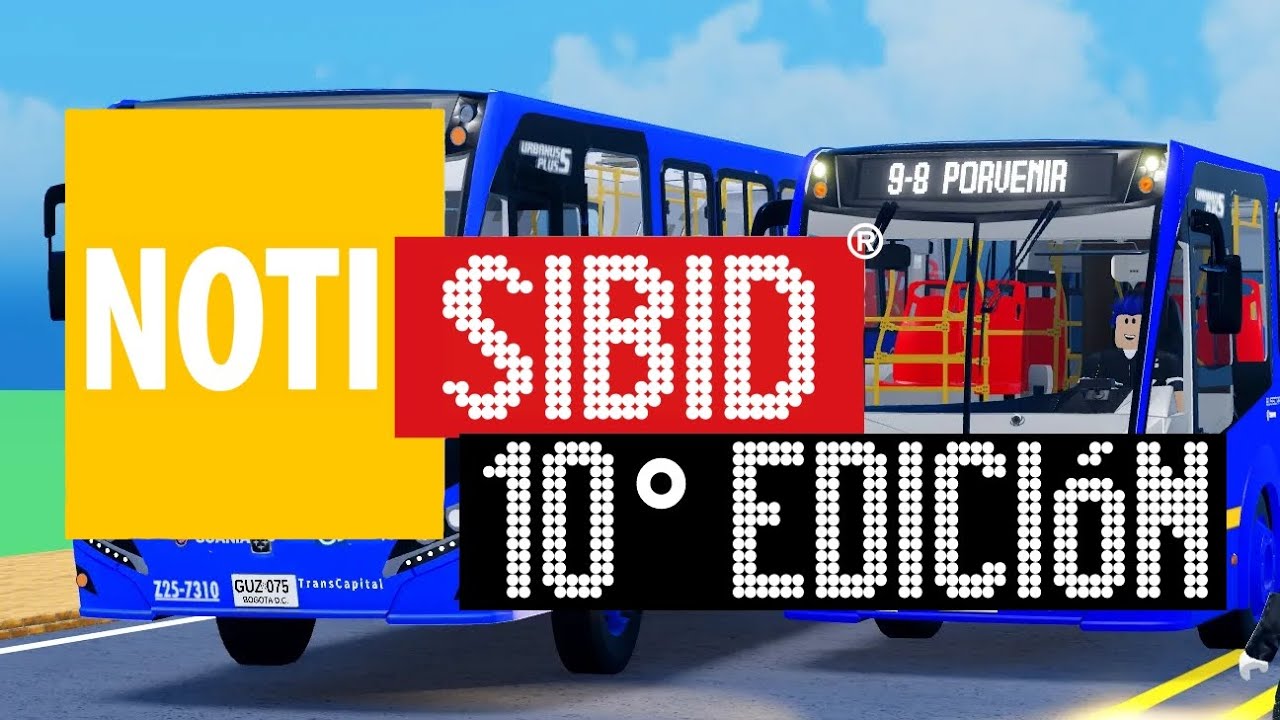 NotiSIBID 10° Edición | Bogotá SIBID Bus