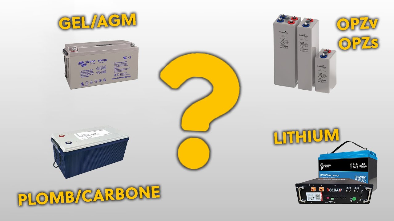 Avantages/inconvénients des batteries Lithium, Gel/AGM, Plomb/Carbone et OPZv/OPZs