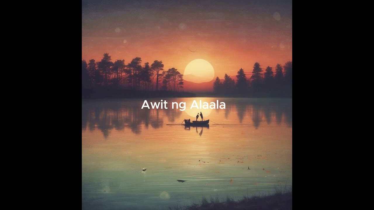 AWIT NG ALAALA