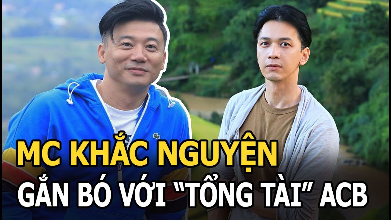 MC Khắc Nguyện: Người đàn ông gắn bó với “tổng tài” ACB, điển trai, nấu ăn giỏi, học thức khủng?