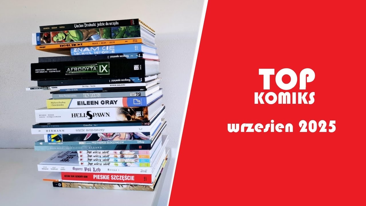 TOP KOMIKS - wrzesień 2025 - przegląd komiks&oacute;w przeczytanych w miesiącu + rozdanie