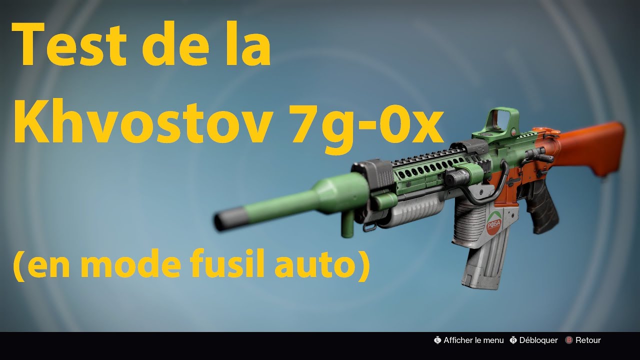 Destiny FR : Test de la khvostov 7g-0x En mode fusil Auto !