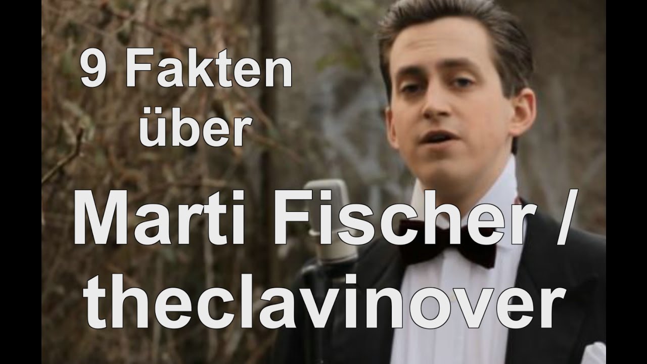 9 FAKTEN &Uuml;BER: MARTI FISCHER / THECLAVINOVER