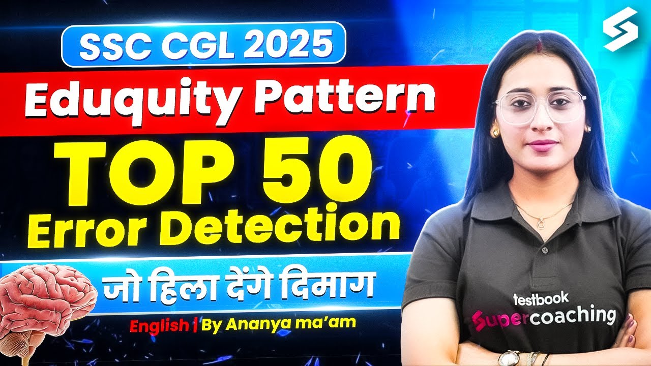 SSC CGL 2025 | Error Detection for SSC CGL One Shot | SSC CGL English Classes by Ananya Mam