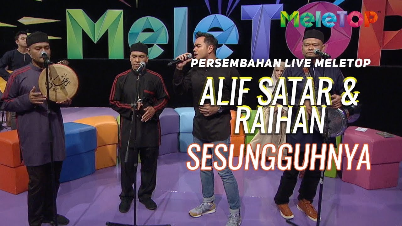 Sesungguhnya - Alif Satar & Raihan | Persembahan Live MeleTOP | Nabil & Neelofa