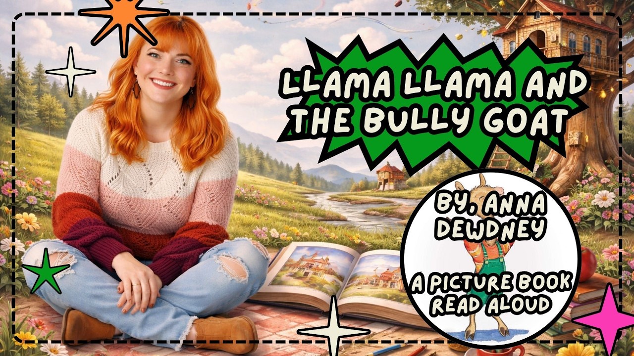 Llama Llama and the Bully Goat read aloud