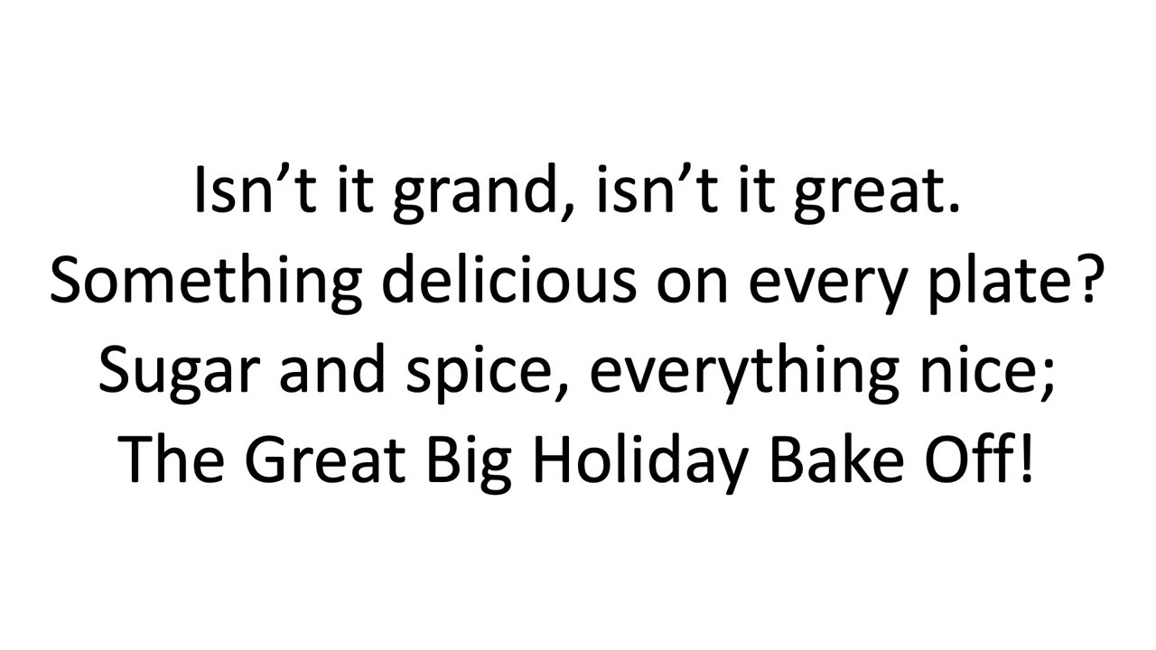 Bake Off Finale Lyric Video
