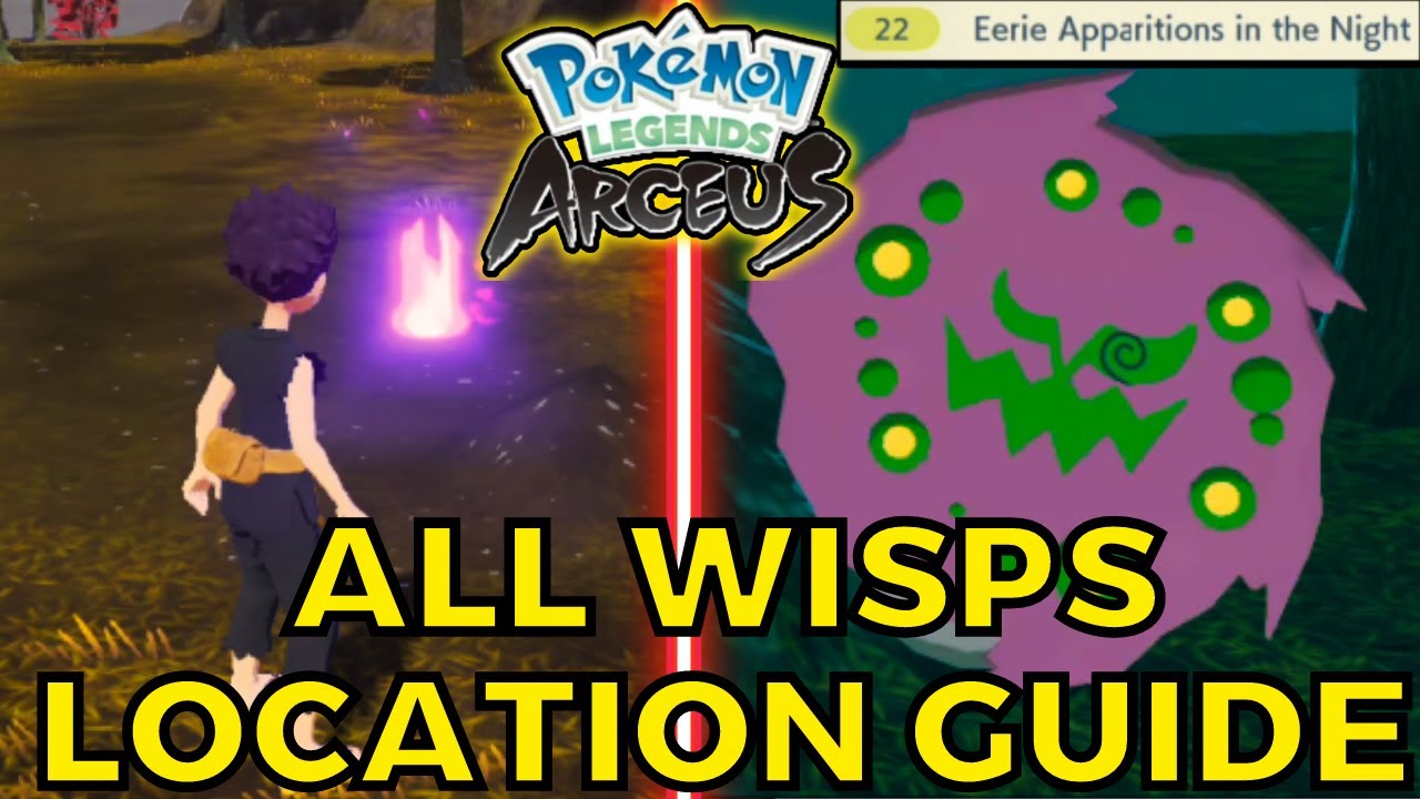 All Wisps Locations to Catch Spiritomb Guide in Pokemon Legends Arceus